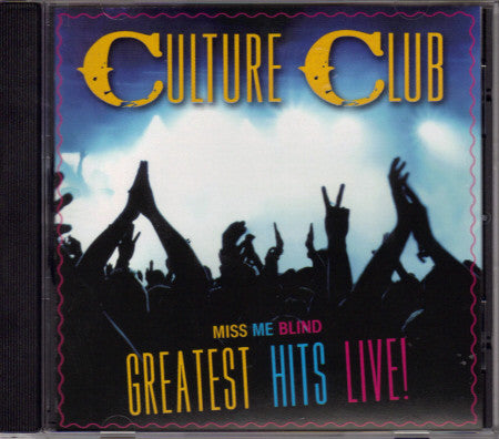 CULTURE CLUB  - MISS ME BLIND: GR HITS LIVE!