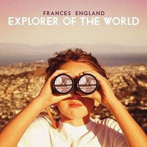ENGLAND, FRANCES - EXPLORER OF THE WORLD