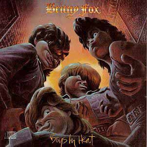 BRITNY FOX  - BOYS IN HEAT (REISSUE)