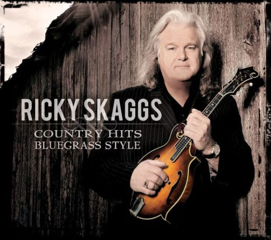 SKAGGS, RICKY  - COUNTRY HITS BLUEGRASS STYLE