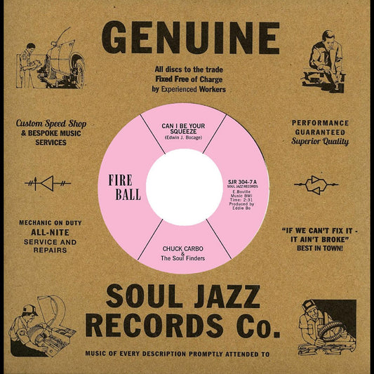 CARBO, CHUCK & THE SOUL FINDERS - CAN I BE YOUR SQUEEZE / TAKE CARE YOUR HOMEWORK FRIEND