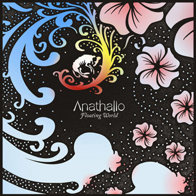 ANATHALLO  - FLOATING WORLD
