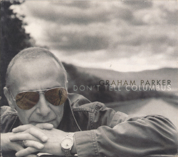 PARKER, GRAHAM  - DON'T TELL COLUMBUS