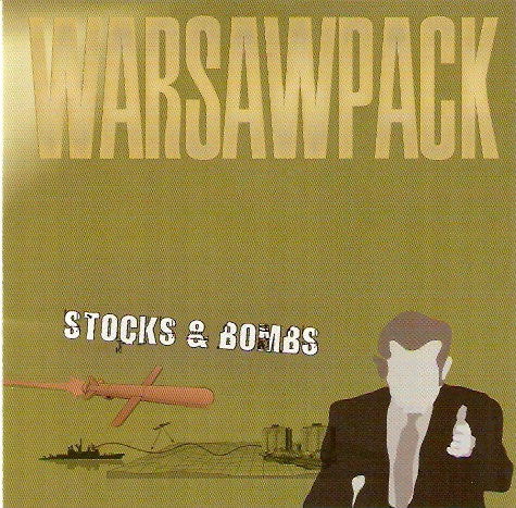 WARSAWPACK  - STOCKS & BOMBS