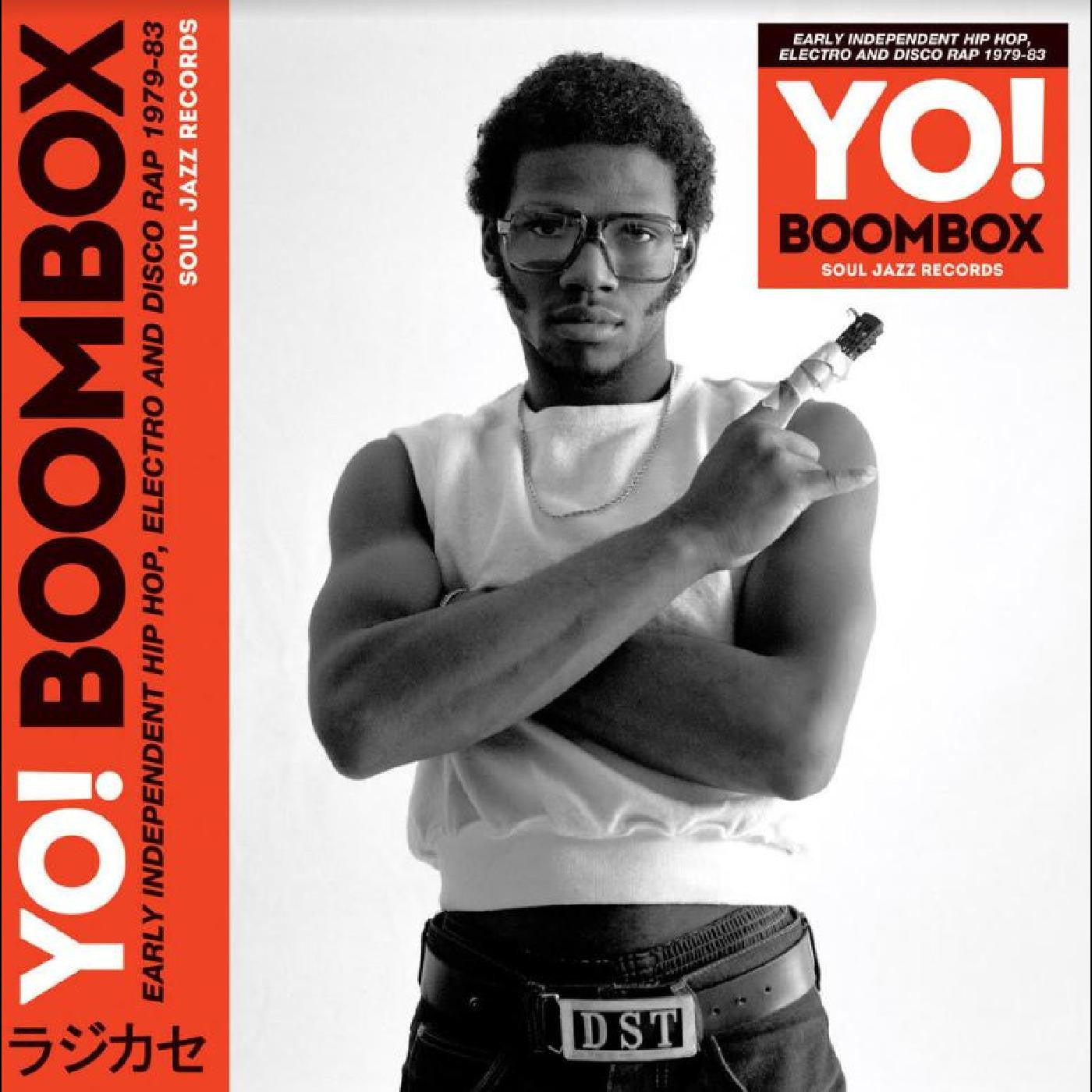 SOUL JAZZ RECORDS PRESENTS - YO! BOOMBOX - EARLY INDEPENDENT HIP HOP, ELECTRO AND DISCO RAP 1979-83