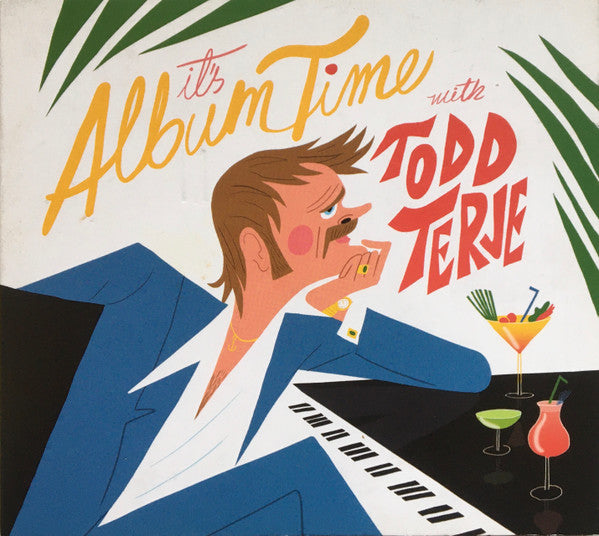 TODD, TERJE  - IT'S ALBUM TIME
