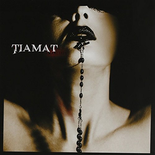 TIAMAT - AMANETHES
