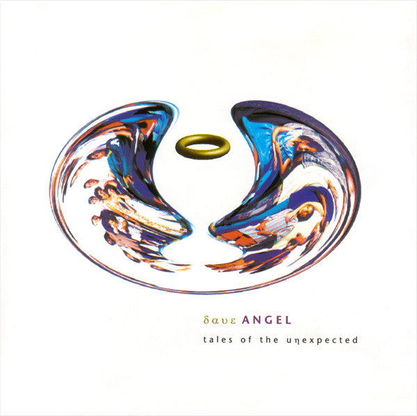 ANGEL, DAVE  - TALES OF THE UNEXPECTED