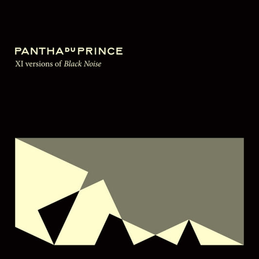 PANTHA DU PRINCE  - XI VERSIONS OF BLACK NOISE