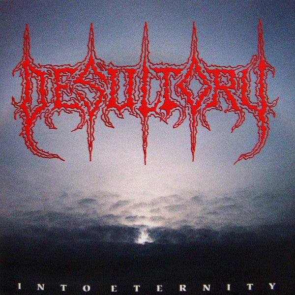 DESULTORY  - INTO ETERNITY