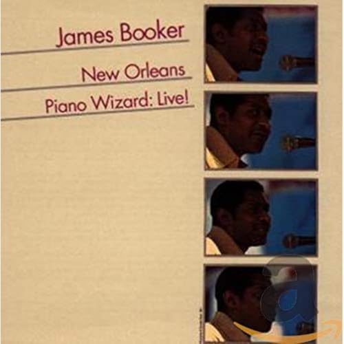 BOOKER, JAMES  - NEW ORLEANS PIANO WIZARD LIVE!