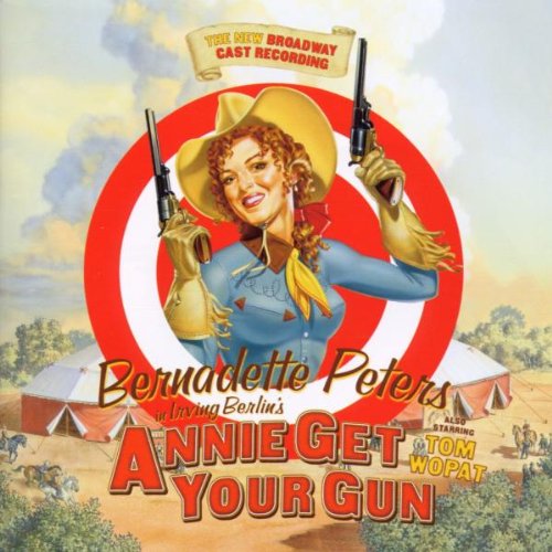 SNDTRK  - ANNIE GET YOUR GUN (NEW BROADWAY CAST RE