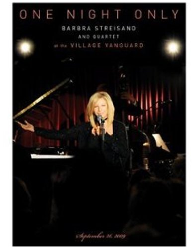 STREISAND, BARBRA - ONE NIGHT ONLY: BARBRA STREISAND AND QUARTET AT THE VILLAGE VANGUARD