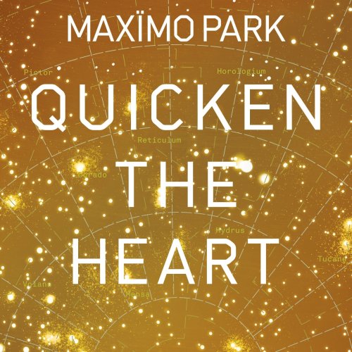 MAXIMO PARK - QUICKEN THE HEART (VINYL)