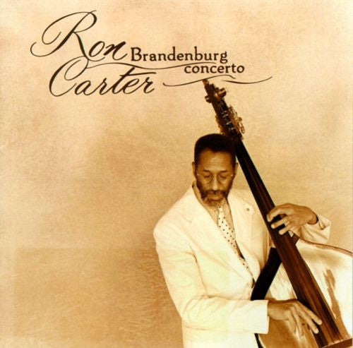 CARTER, RON  - BRANDENBURG CONCERTO