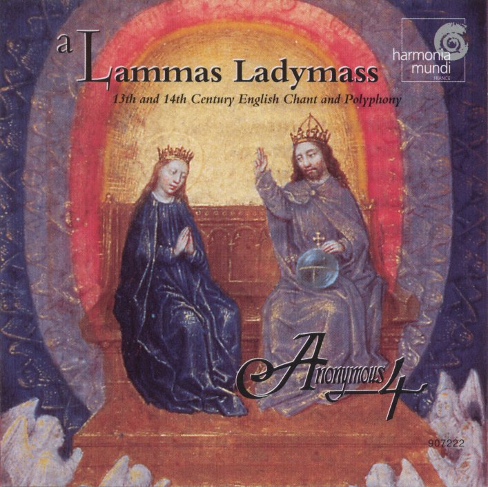 ANONYMOUS 4  - LAMMAS LADYMASS