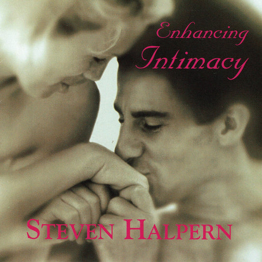 HALPERN, STEVEN  - ENHANCING INTIMACY