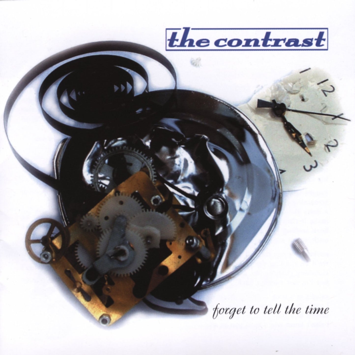 CONTRAST  - FORGET TO TELL THE TIME