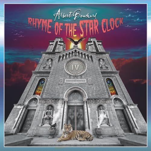 ALBERT BOUCHARD - IMAGINOS IV - RHYME OF THE STARCLOCK (CD)