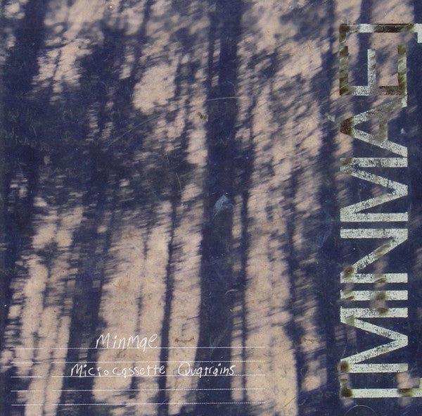 MINMAE  - MICROCASSETTE QUATRAINS