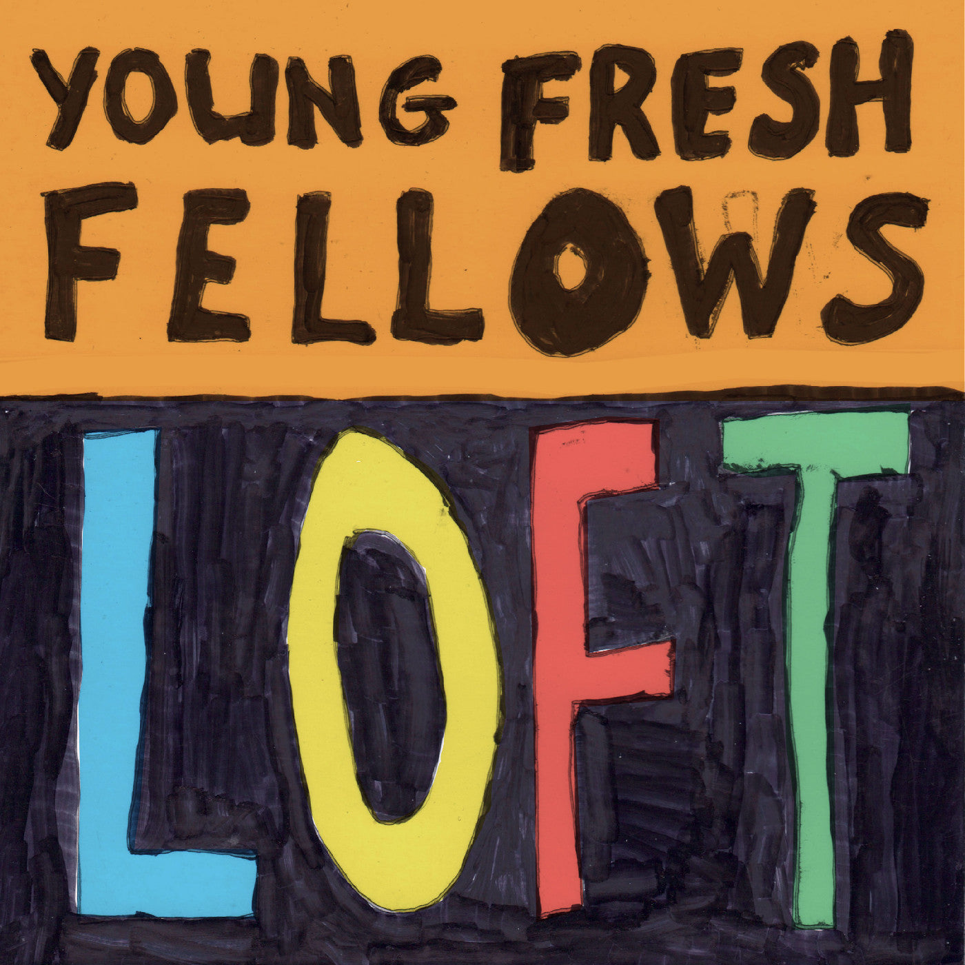 YOUNG FRESH FELLOWS - LOFT