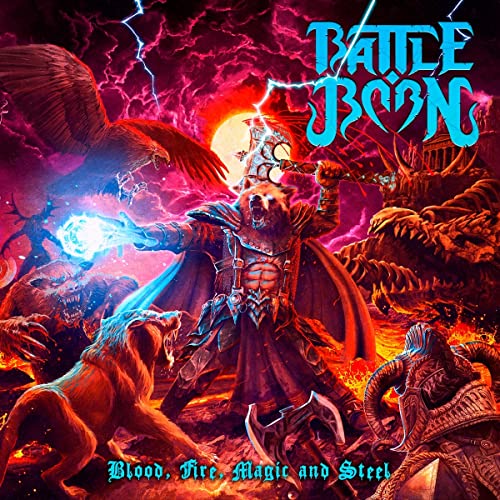 BLOOD FIRE MAGIC AND STEEL-BATTLE BORN (CD)
