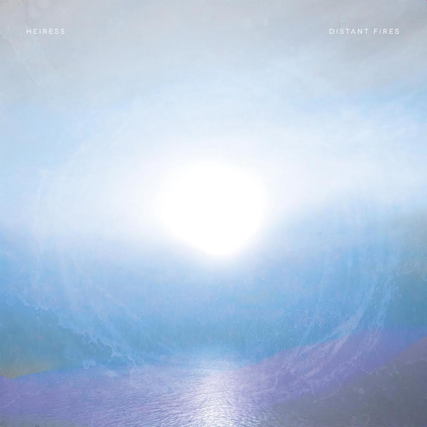 HEIRESS - DISTANT FIRES (INDIE EXCLUSIVE, SEMI-TRANSLUCENT VIOLET SMOKE VINYL)