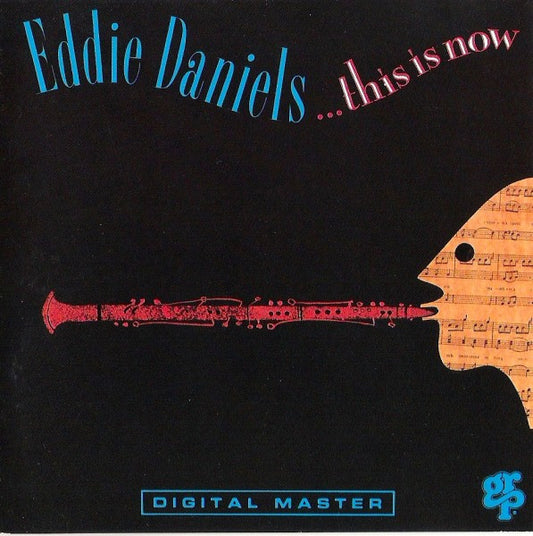 DANIELS, EDDIE  - THIS IS NOW