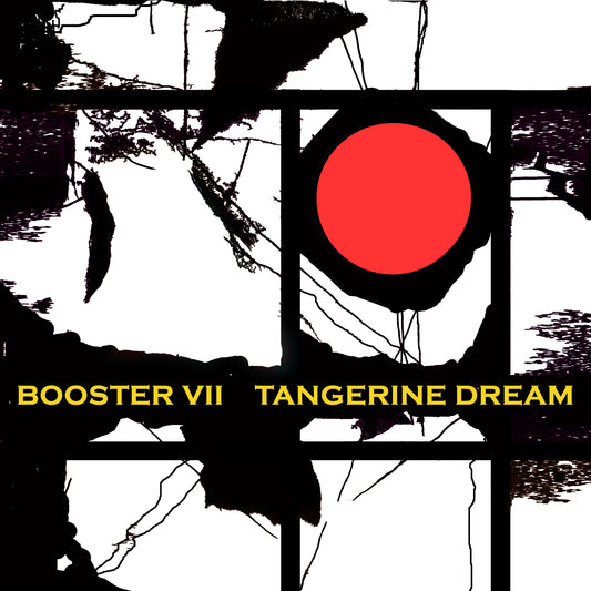 TANGERINE DREAM  - BOOSTER VII (2CDS)