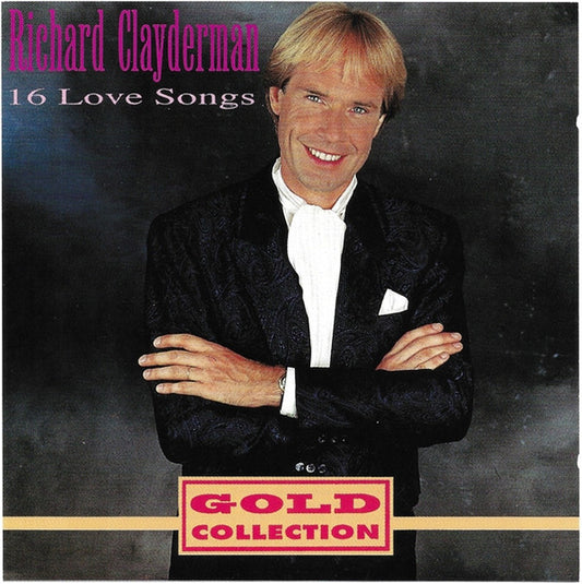 CLAYDERMAN, RICHARD  - 16 LOVE SONGS