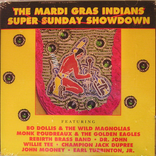 VARIOUS  - MARDI GRAS INDIANS SUPER SUNDAY SHOWDOWN