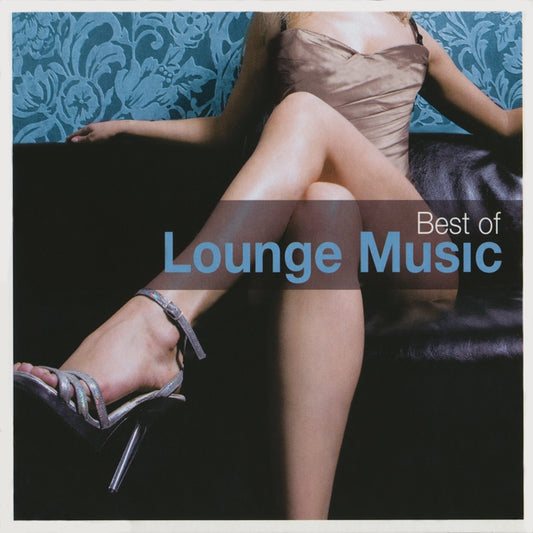 VARIOUS  - BEST OF LOUNGE MUSIC
