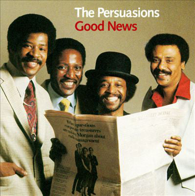 PERSUASIONS  - GOOD NEWS