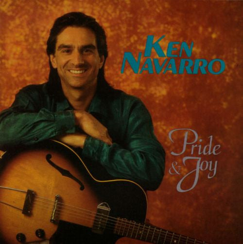 NAVARRO, KEN  - PRIDE & JOY