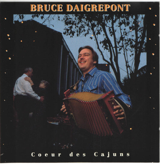 DAIGREPONT, BRUCE  - COEUR DES CAJUN