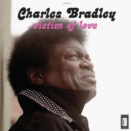 BRADLEY,CHARLES - VICTIM OF LOVE (CD)