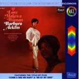 ACKLIN, BARBARA  - LOVE MAKES A WOMAN