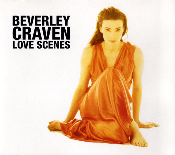 CRAVEN, BEVERLEY  - LOVE SCENES (EUR)