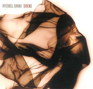 DANNA, MYCHAEL  - SIRENS