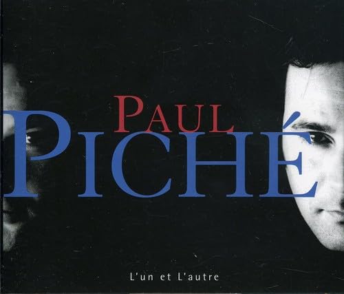 PICHE, PAUL - L'UN ET L'AUTRE (CD)