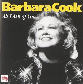 COOK, BARBARA  - ALL I ASK OF YOU