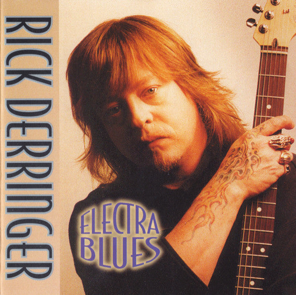 DERRINGER, RICK  - ELECTRA BLUES