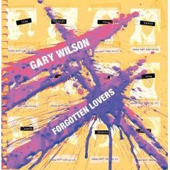 WILSON, GARY  - FORGOTTEN LOVERS