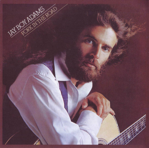 ADAMS, JAY BOY  - FORK IN THE ROAD