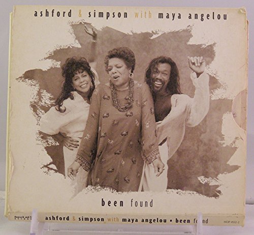 ASHFORD & SIMPSON W/MAYA ANGELOU  - BEEN FOUND