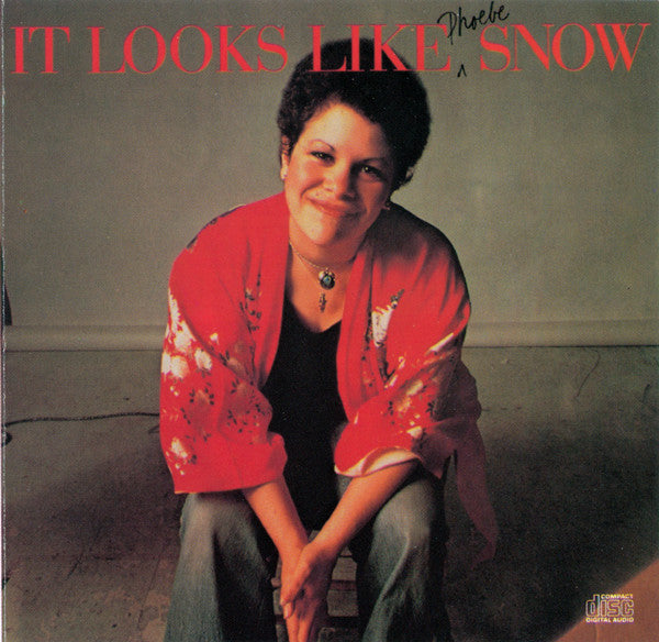 SNOW, PHOEBE  - IT LOOKS LIKE SNOW