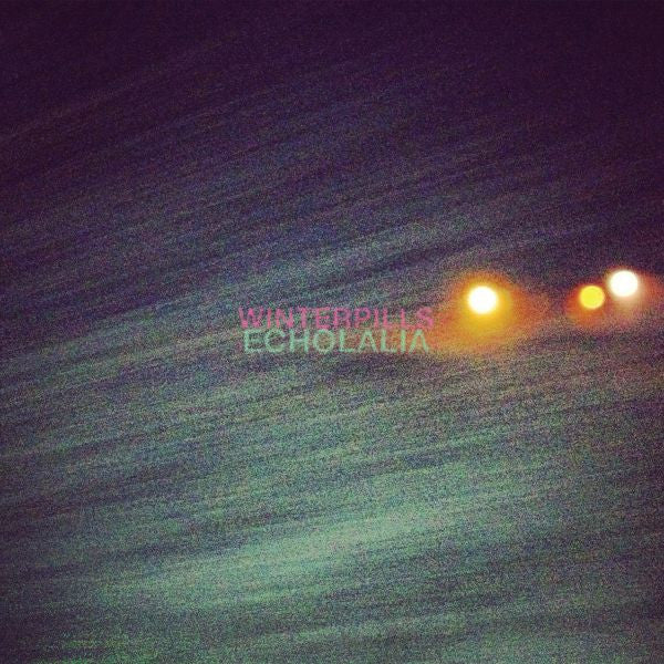 WINTERPILLS - ECHOLALIA