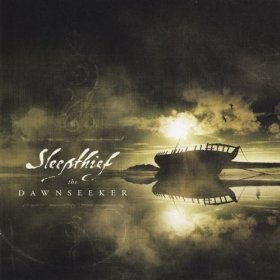 SLEEPTHIEF  - DAWNSEEKER