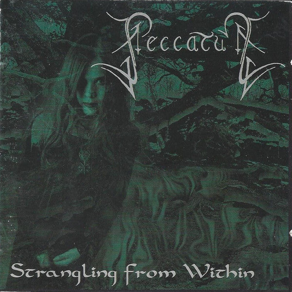 PECCATUM  - STRANGLING FROM WITHIN