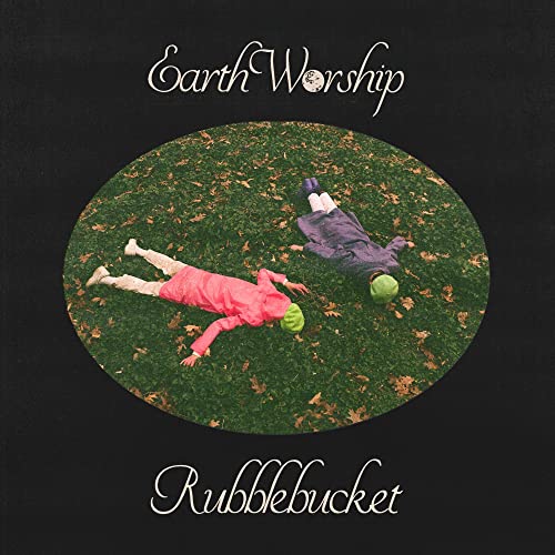 RUBBLEBUCKET - EARTH WORSHIP (CD)